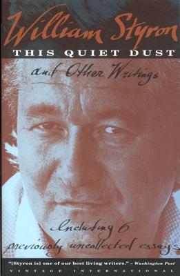 This Quiet Dust: And Other Writings