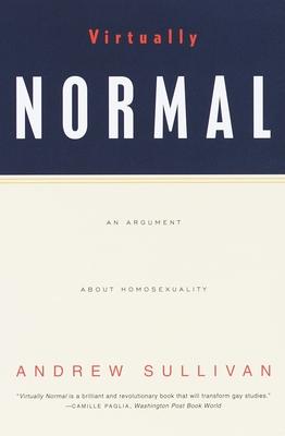 Virtually Normal: An Argument about Homosexuality Subscription