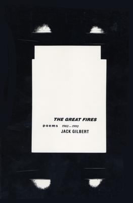 The Great Fires: Poems, 1982-1992