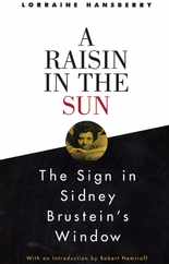 A Raisin in the Sun and the Sign in Sidney Brustein's Window Subscription