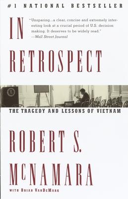 In Retrospect: The Tragedy and Lessons of Vietnam Subscription