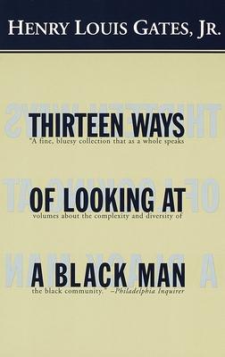 Thirteen Ways of Looking at a Black Man