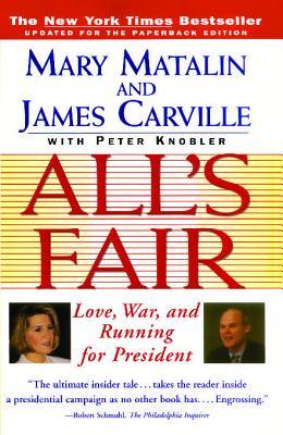 All's Fair: "love, War and Running for President"