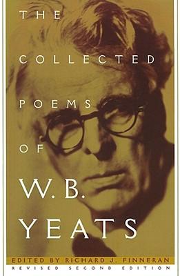 The Collected Poems Of W.B. Yeats: Revised Second Edition By Yeats ...