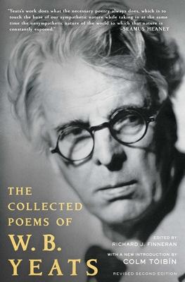 The Collected Poems of W.B. Yeats: Revised Second Edition