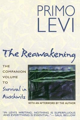 The Reawakening: The Companion Volume to Survival in Auschwitz