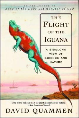 The Flight of the Iguana: A Sidelong View of Science and Nature