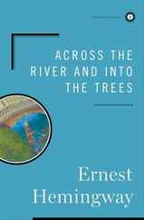 Across the River and Into the Trees Subscription