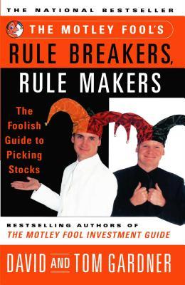 Motley Fool's Rule Breakers, Rule Makers: The Foolish Guide to Picking Stocks Subscription