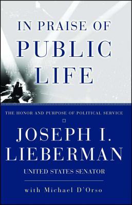 In Praise of Public Life: The Honor and Purpose of Political Science