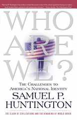 Who Are We?: The Challenges to America's National Identity Subscription