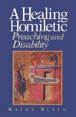 A Healing Homiletic