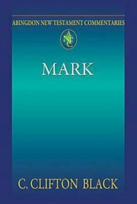 Abingdon New Testament Commentaries: Mark