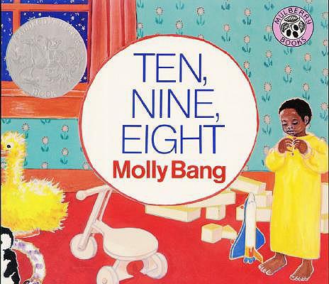 Ten, Nine, Eight Board Book: A Caldecott Honor Award Winner