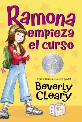 Ramona Empieza El Curso: A Newbery Honor Award Winner