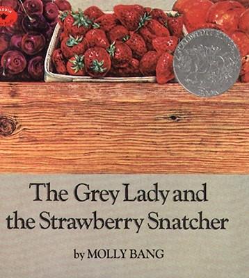 The Grey Lady and the Strawberry Snatcher