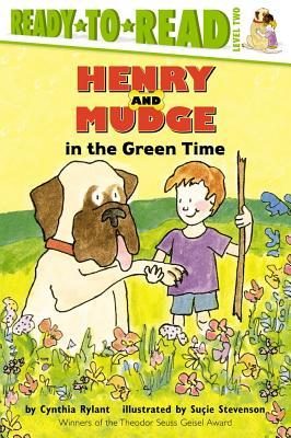 Henry and Mudge in the Green Time