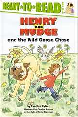 Henry and Mudge and the Wild Goose Chase: The Twenty-Third Book of Their Adventures Subscription