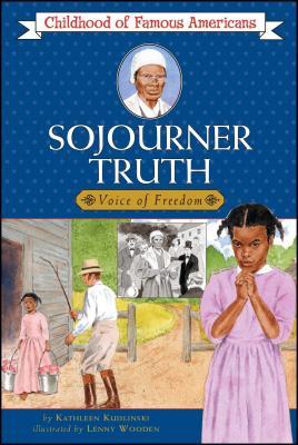 Sojourner Truth: Voice for Freedom