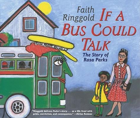 If a Bus Could Talk: The Story of Rosa Parks