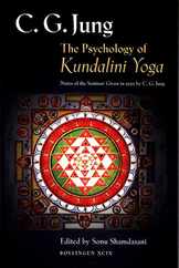 The Psychology of Kundalini Yoga: Notes of the Seminar Given in 1932 by C. G. Jung Subscription
