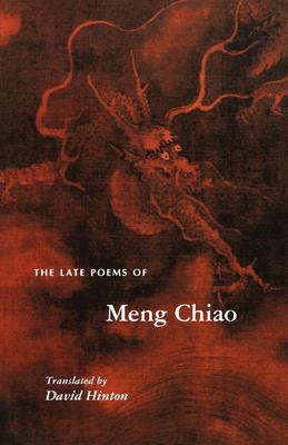 The Late Poems of Meng Chiao