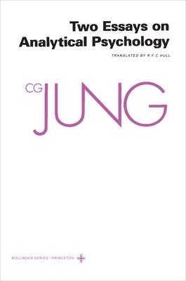 Collected Works of C. G. Jung, Volume 7: Two Essays in Analytical Psychology