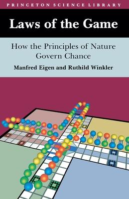 Laws of the Game: How the Principles of Nature Govern Chance