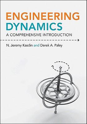 Engineering Dynamics: A Comprehensive Introduction