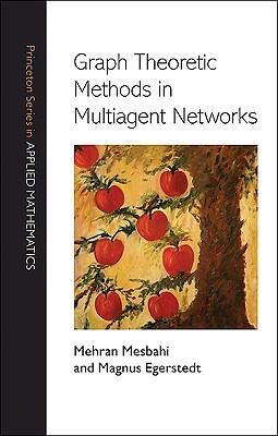 Graph Theoretic Methods in Multiagent Networks