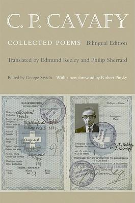 C. P. Cavafy: Collected Poems - Bilingual Edition