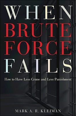 When Brute Force Fails: How to Have Less Crime and Less Punishment