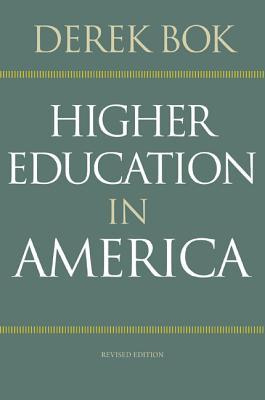 Higher Education in America: Revised Edition