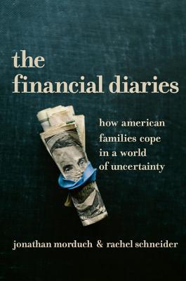The Financial Diaries: How American Families Cope in a World of Uncertainty Subscription