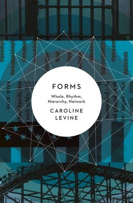 Forms: Whole, Rhythm, Hierarchy, Network