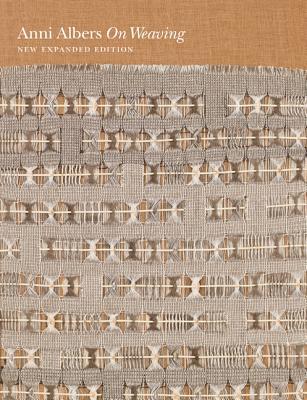 On Weaving: New Expanded Edition