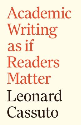 Academic Writing as If Readers Matter