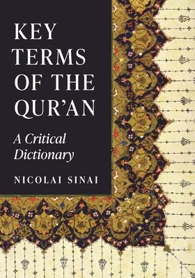 Key Terms of the Qur'an: A Critical Dictionary