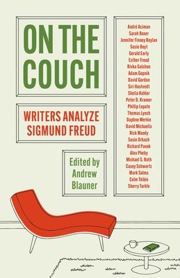 On the Couch: Writers Analyze Sigmund Freud