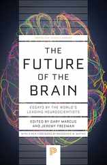 The Future of the Brain: Essays by the World's Leading Neuroscientists Subscription