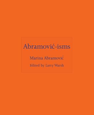 Abramovic-Isms