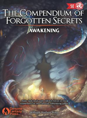 The Compendium of Forgotten Secrets: Awakening