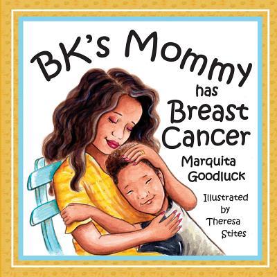 BK's Mommy has Breast Cancer