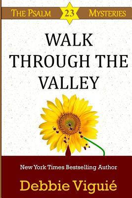 Walk Through the Valley