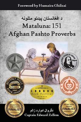 Mataluna: 151 Afghan Pashto Proverbs