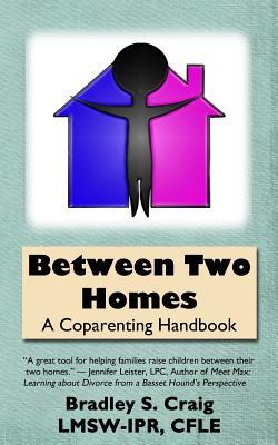 Between Two Homes: A Coparenting Handbook