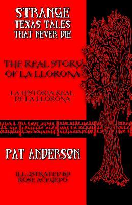 The Real Story of La Llorona