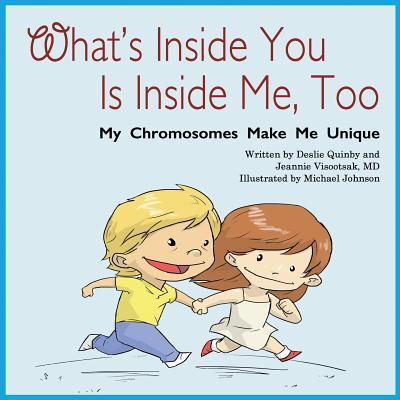 What's Inside You Is Inside Me, Too: My Chromosomes Make Me Unique