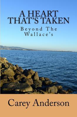 Beyond The Wallace's: A Heart That's Taken Subscription