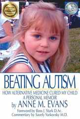 Beating Autism: How Alternative Medicine Cured My Child Subscription